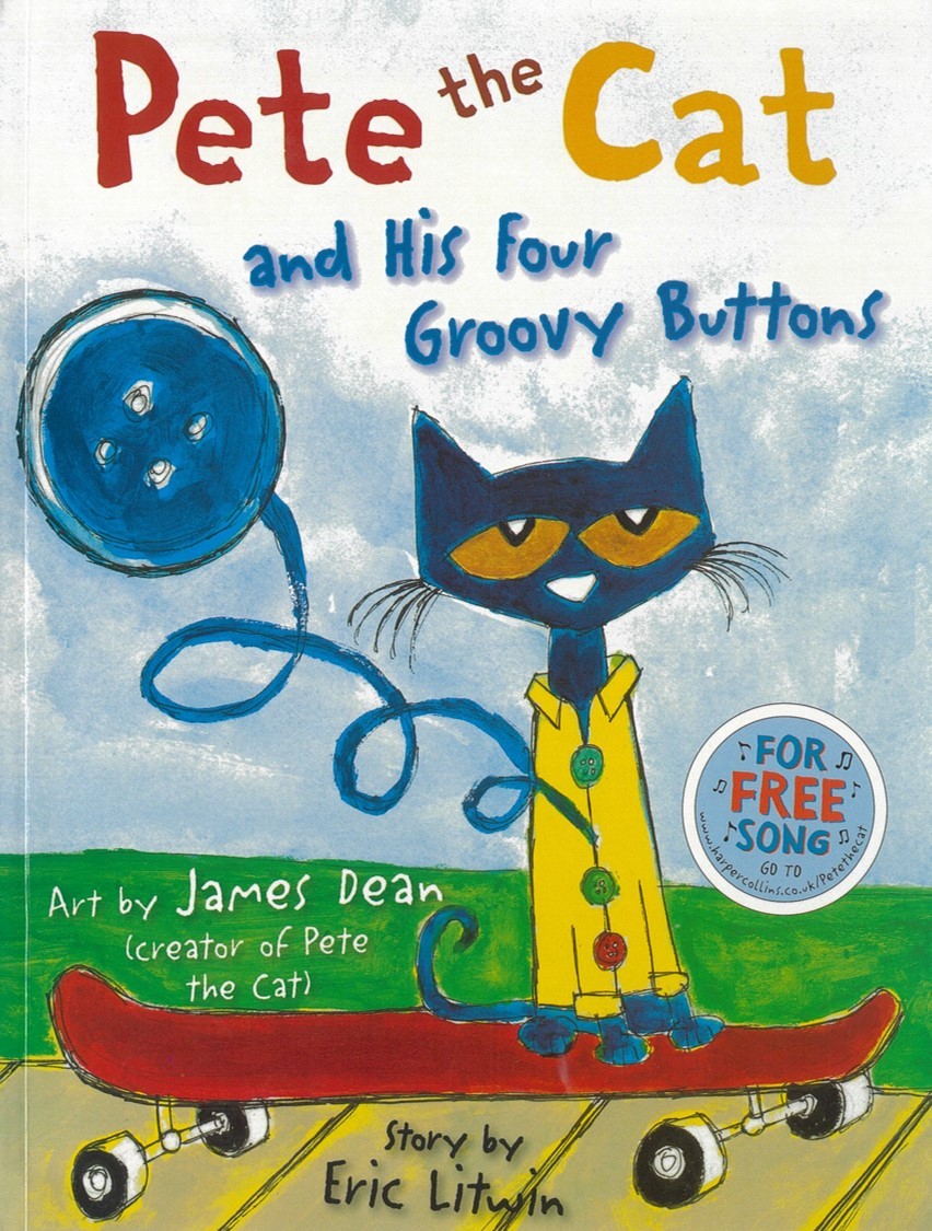 Pete the Cat and His Four Groovy Buttons