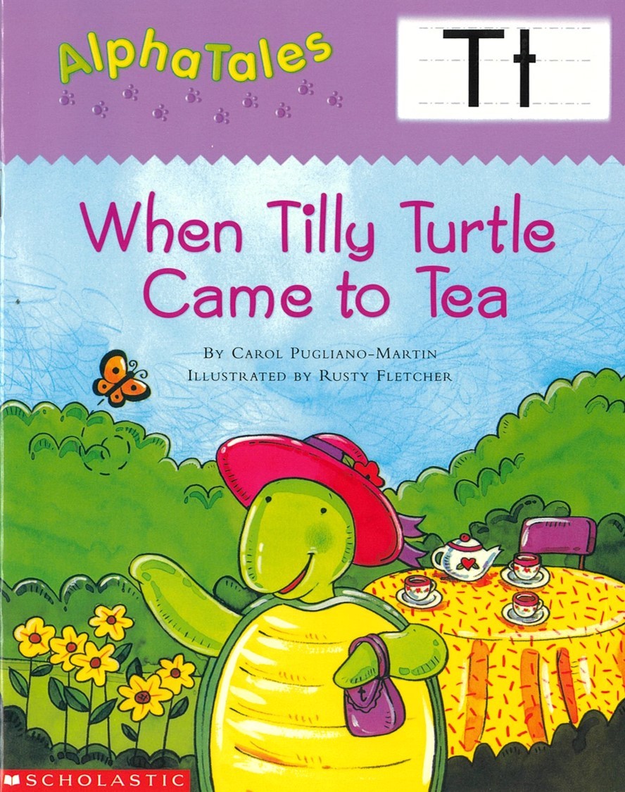 When Tilly Turtle Came to Tea