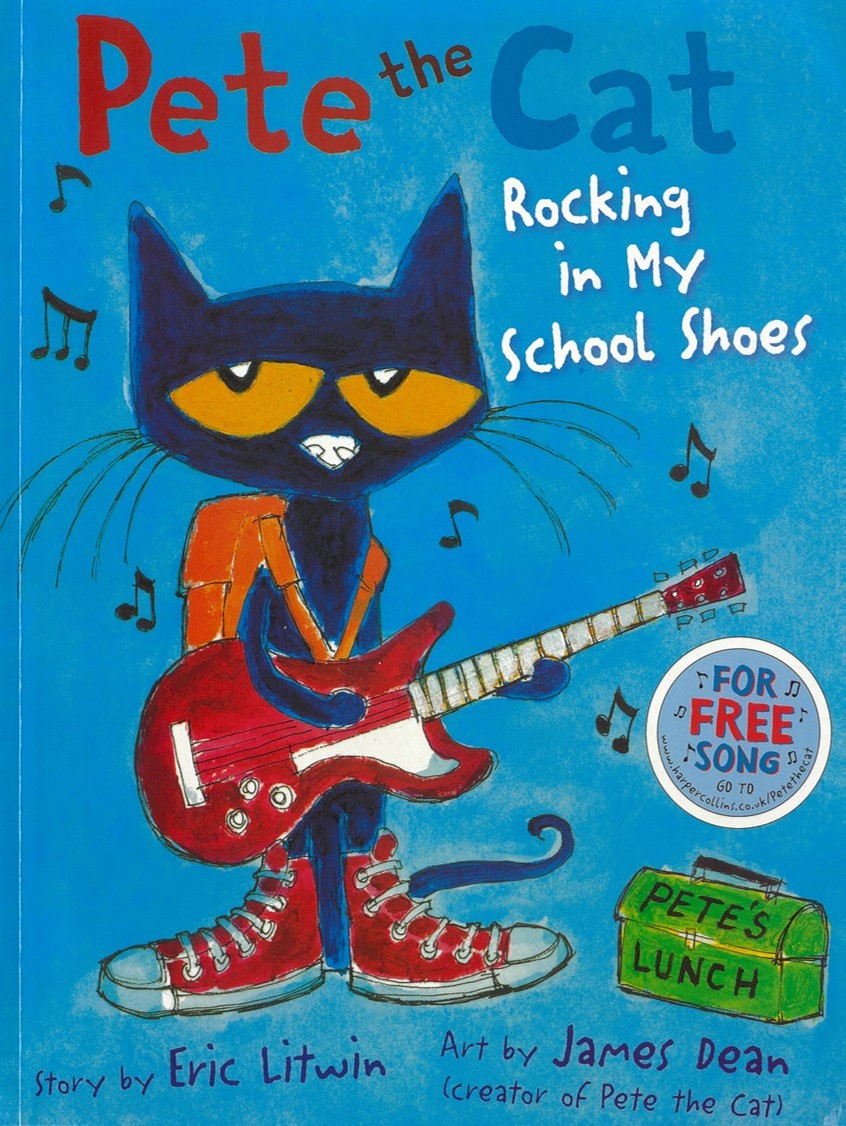 Pete the Cat: Rocking in my School shoes